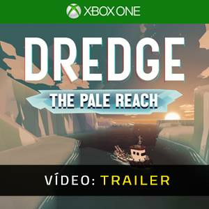 DREDGE The Pale Reach Xbox One