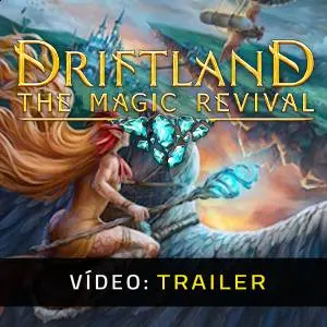 Driftland: The Magic Revival - Trailer de Vídeo