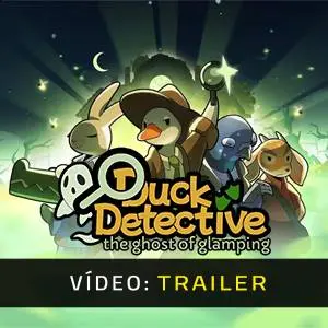 Duck Detective: The Ghost of Glamping - Trailer de Vídeo
