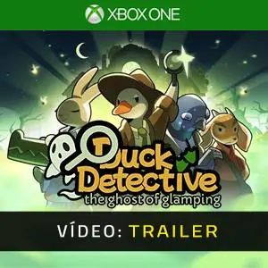 Duck Detective: The Ghost of Glamping Xbox One - Trailer de Vídeo