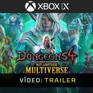 Dungeons 4 Not Another Multiverse Xbox Series Trailer de Vídeo