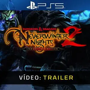 Dungeons & Dragons Neverwinter Nights 2: Enhanced Edition PS5 - Trailer de Vídeo