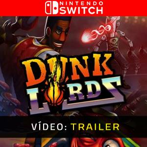 Dunk Lords Switch