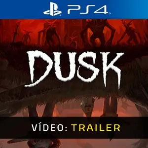 DUSK PS4 Trailer de Vídeo