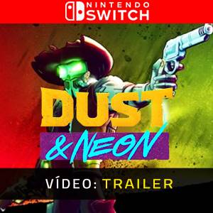 Dust & Neon Nintendo Switch - Trailer