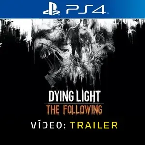 Dying Light The Following PS4 - Trailer