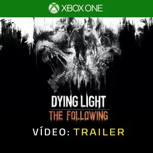 Dying Light The Following Xbox One - Trailer