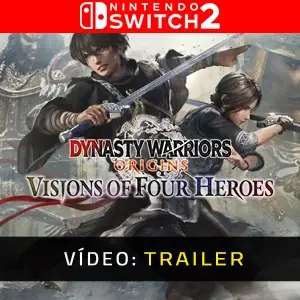 DYNASTY WARRIORS: ORIGINS Visions of Four Heroes Nintendo Switch 2 - Trailer de Vídeo