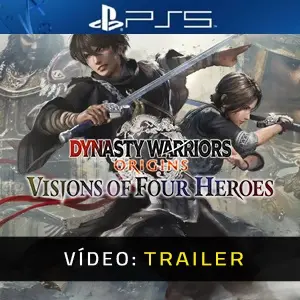 DYNASTY WARRIORS: ORIGINS Visions of Four Heroes - Trailer de Vídeo