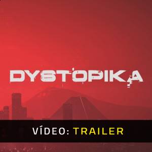 Dystopika - Trailer