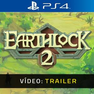 EARTHLOCK 2 - Trailer de Vídeo