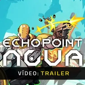 Echo Point Nova – Trailer