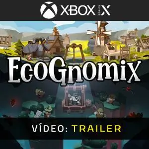 EcoGnomix Xbox Series Trailer de Vídeo