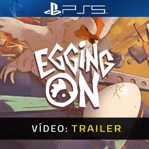 Egging On PS5 - Trailer