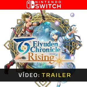 Eiyuden Chronicle Rising Nintendo Switch- Atrelado de vídeo