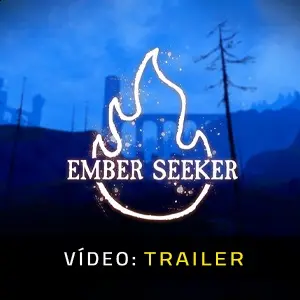 Ember Seeker - Trailer