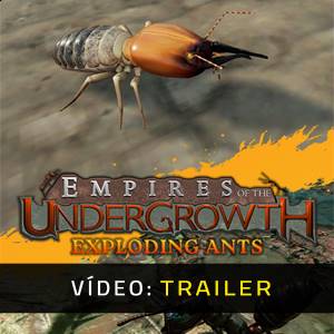 Empires of the Undergrowth Exploding Ants - Video Trailer