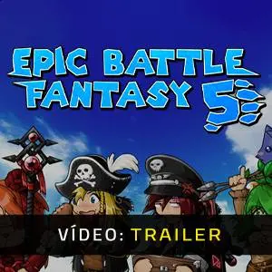 Epic Battle Fantasy 5 - Trailer de Vídeo