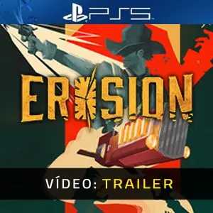 Erosion PS5 - Trailer do Vídeo
