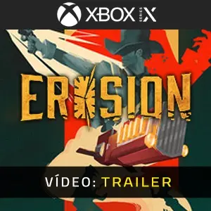Erosion Xbox Series - Trailer do Vídeo