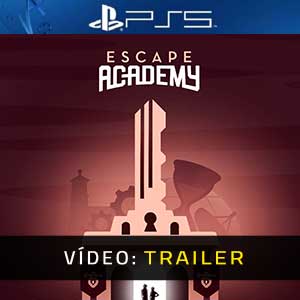 Escape Academy - Atrelado