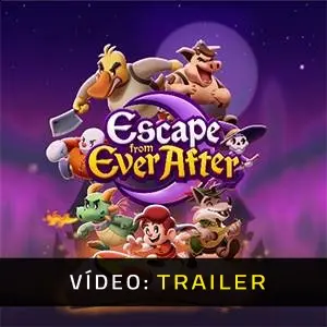 Escape from Ever After - Trailer de Vídeo