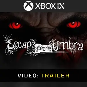 Escape from Umbra Xbox Series - Trailer de Vídeo