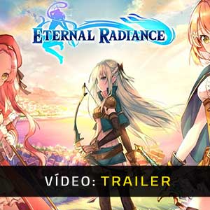 Eternal Radiance - Atrelado