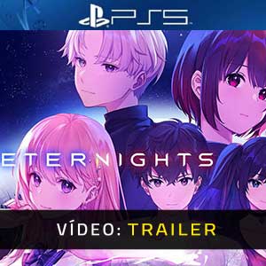 Eternights - Atrelado de Vídeo