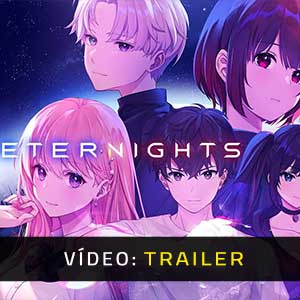 Eternights - Atrelado de Vídeo