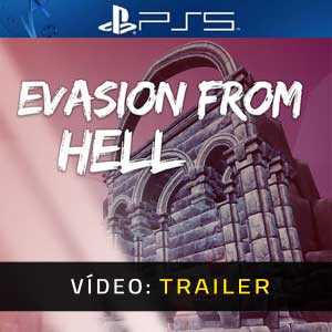 Evasion From Hell PS5 Atrelado De Vídeo