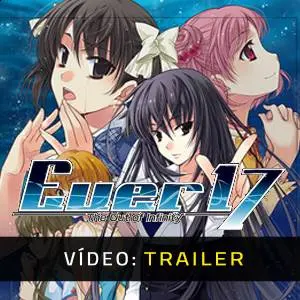 Ever 17 - The Out of Infinity - Trailer