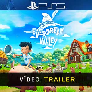 Everdream Valley - Atrelado de Vídeo