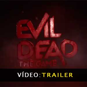 Evil Dead The Game Vídeo do atrelado