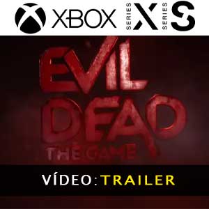 Evil Dead The Game Vídeo do atrelado