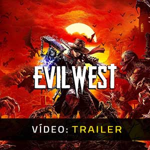 Evil West Atrelado De Vídeo