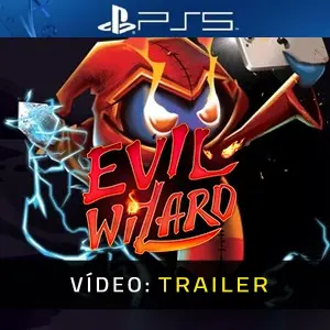 Evil Wizard PS5 - Trailer de Vídeo