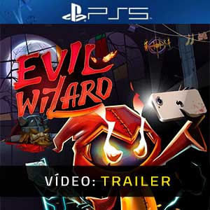 Evil Wizard PS5- Atrelado de Vídeo