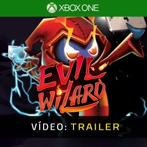Evil Wizard Xbox One - Trailer de Vídeo