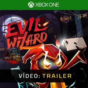 Evil Wizard Xbox One- Atrelado de Vídeo