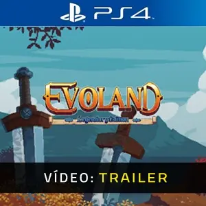 Evoland PS4 - Trailer do Vídeo