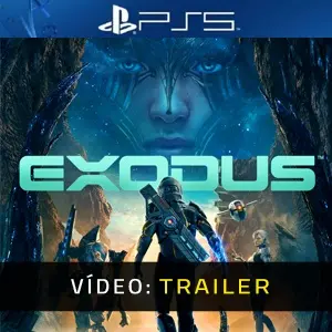 EXODUS PS5 - Trailer de Vídeo