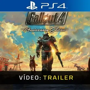 Fallout 4 Anniversary Edition PS4 - Trailer em Vídeo