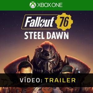 Fallout 76 Steel Dawn - Atrelado de Vídeo