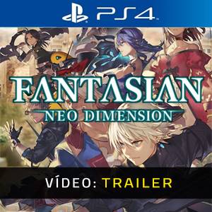 FANTASIAN Neo Dimension Trailer de Vídeo