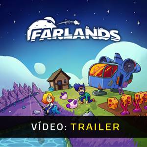 Farlands - Trailer de Vídeo