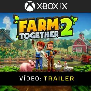 Farm Together 2 - Trailer