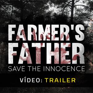 Farmer’s Father Save The Innocence - Trailer