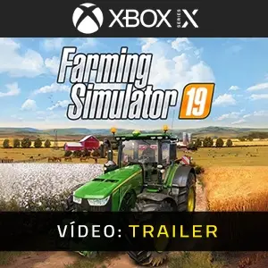 Farming Simulator 19 Xbox Series - Trailer do vídeo