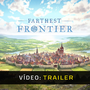 Farthest Frontier - Atrelado de vídeo